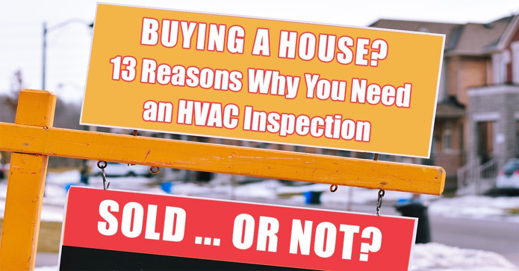 A home inspection is not an HVAC inspection