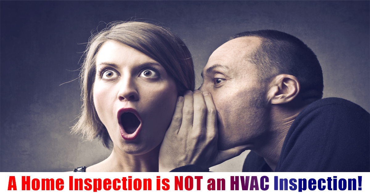 A home inspection is not an HVAC inspection